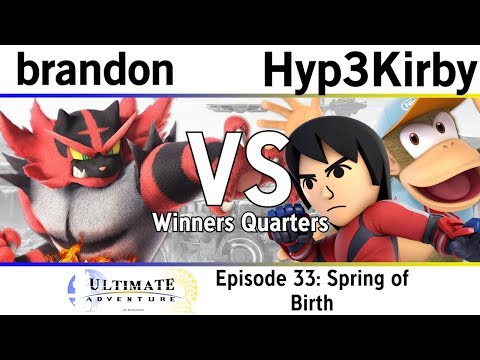 TUA: Episode 33 Spring of Birth - brandon (Incin) vs. Hyp3Kirby (Diddy, Brawler) - Winners Quarters