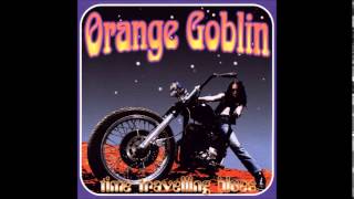 Orange Goblin - The Man Who Invented Time