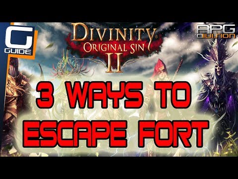 DIVINITY ORIGINAL SIN 2 - 3 Ways to escape (enter) Fort Joy