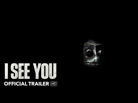 I See You (International Trailer)