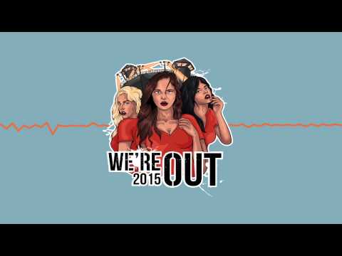 We´re Out 2015 - Bigtoy & Stender (feat. Maria Røsholt)