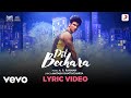 Dil Bechara - Title Track| Official Lyric Video|Sushant-Sanjana|A.R. Rahman|Amitabh B Dil Bechara - Title Track| Official Lyric Video|Sushant-Sanjana|A.R. Rahman|Amitabh B