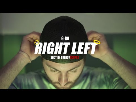 G-Ro - "Right Left" (OFFICIAL MUSIC VIDEO) // (SHOT BY @FreddyScopes)
