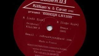 Killian's - Bodega Latina ( Cave Remix )
