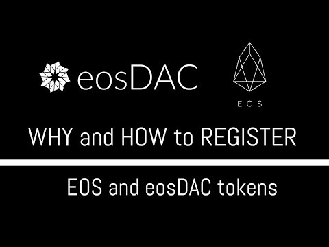 Why and How to REGISTER your EOS and eosDAC tokens