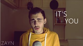 ZAYN - It's You (Cover)