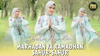Download lagu Bella Agustin - Marhaban Ya Ramadhan Sahur-Sahur mp3 Download lagu Bella Agustin - Marhaban Ya Ramadhan Sahur-Sahur mp3