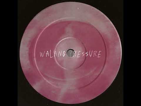 Walang Pressure ( RAW )
