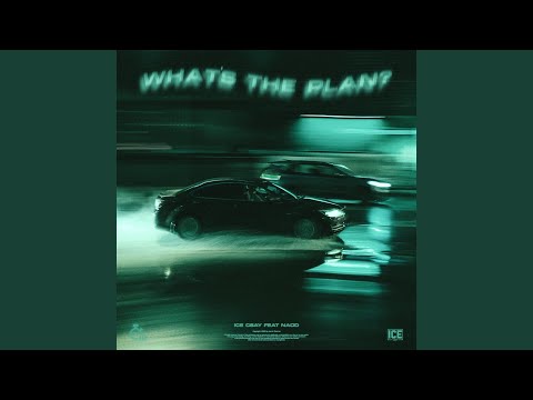 What's The Plan? (feat. Naod)