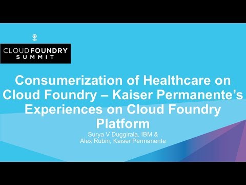 Kaiser Permanente - Customer Success Story(Alex Rubin - Principal)