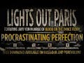 Lights Out Paris - Procrastinating Perfection (Feat ...