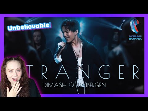 FIRST TIME REACTING TO 'STRANGER' BY DIMASH QUDAIBERGEN | OUT OF THIS WORLD INCREDIBLE! PURE TALENT!