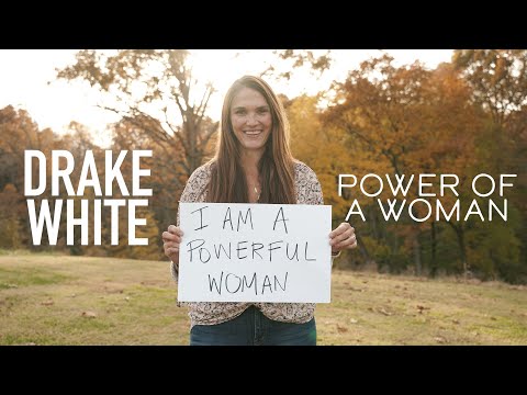 Drake White - Power of a Woman (Official Music Video)