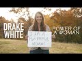 Drake White Power Of A Woman Official Music Video