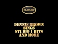 Dennis Brown - Take My Hand Version