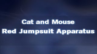 Cat and Mouse [ Karaoke Version ] Red Jumpsuit Apparatus