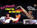 A.C. Reed - I Can't Go On This Way (Kostas A~171)