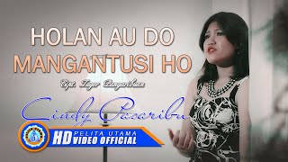 Download lagu Cindy Pasaribu - HOLAN AU DO MANGANTUSI ROHAMI mp3 Download lagu Cindy Pasaribu - HOLAN AU DO MANGANTUSI ROHAMI mp3