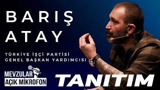 Mevzular Açık Mikrofon Tanıtım I 8. Bölüm: Barış Atay (12 Ocak Perşembe Yayında)