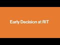 Why Apply Early Decision to RIT?