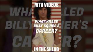 WHAT KILLED BILLY SQUIER'S MUSIC CAREER?