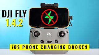 DJI Fly 1.4.2 Update - iOS Phone Charging Broken