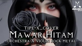 Download lagu 🎵Tipe-x_Mawar hitam-[cover orchestra X violin rock metal] mp3