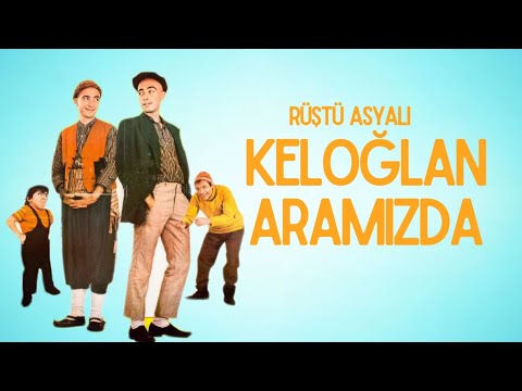 Keloğlan Aramızda Türk Filmi | FULL | Rüştü Asyalı