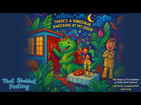 "There's a Dinosaur Knocking at my Door (Shabbat Version)"