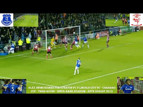 ALEX IWOBI SCORES FOR EVERTON FC V LINCOLN CITY FC – CARABAO CUP – THIRD ROUND – 28TH AUGUST 2019.