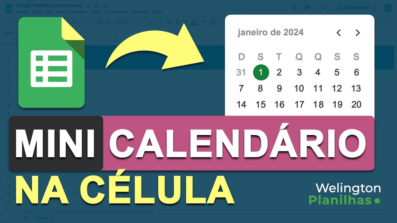 Google Sheets: MINI CALENDÁRIO nas CÉLULAS - Veja como COLOCAR nas suas Planilhas do Google.