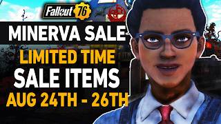 Fallout 76 Minerva Sale Location | August 24th - 26th