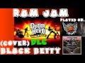 Ram Jam - Black Betty (Cover) - Guitar Hero World ...
