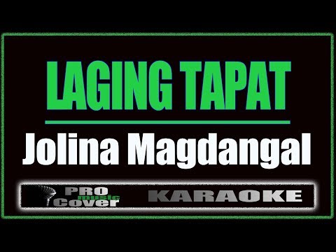 Laging tapat - Jolina Magdangal (KARAOKE)