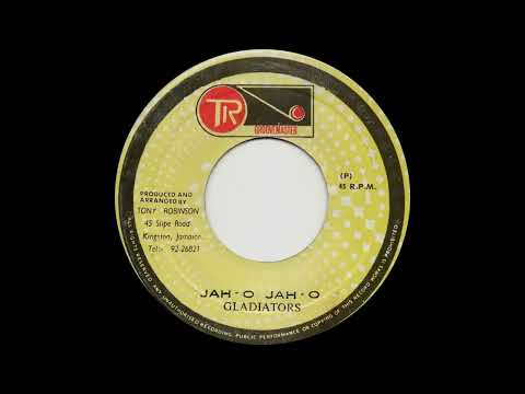 Gladiators - Jah - O Jah - O