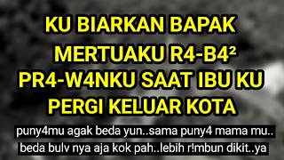 Download lagu KISAH NYATA 😱 MENEMANI BAPAK MERTUA DI RUMAH SAAT IBU KELUAR KOTA… TAK DISANGKA TERJADI HAL INI! mp3