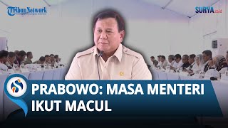 Prabowo Tegas Jawab soal Menteri Dikritik saat Tinjau Bencana: Masa Menteri Ikut Macul?