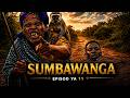 SUMBAWANGA Ep 11 BONGO MOVIE 2026