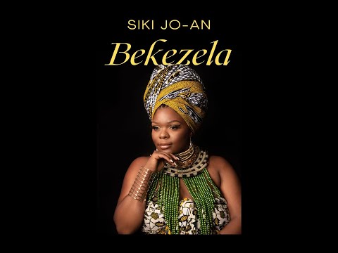 Bekezela Siki Jo-An (Official Audio)
