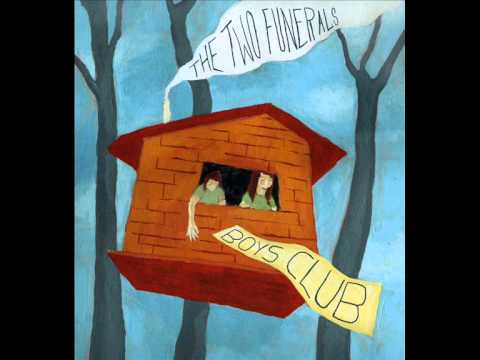 The Two Funerals - This Basement