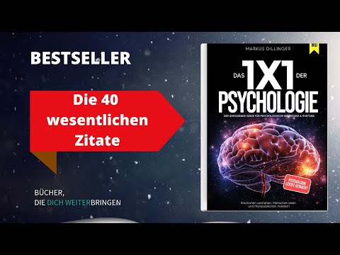 Das 1x1 der Psychologie von Markus Dillinger - Die 40 besten Zitate