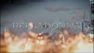Belladonna Music Video