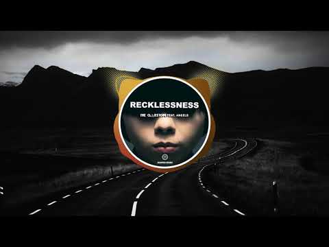 The Clarstone - Recklessness ft Angelo (Original Mix)