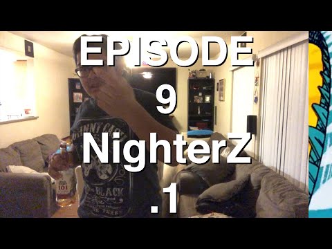 FFP EPISODE 9: NighterZ .1
