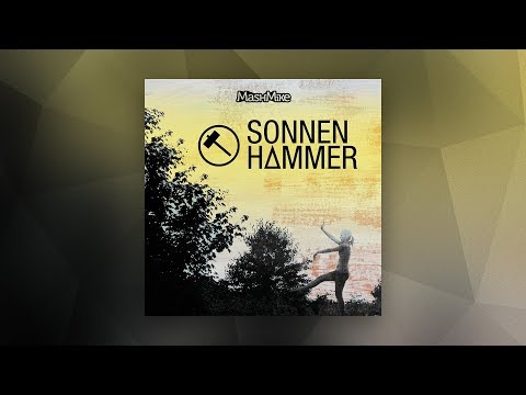 MashMike "Sonnenhammer"