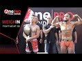 Rudy Gunawan VS Theodorus Ginting FN #30 One Pride Pro Never Quit | Weight-In (27/7/2019) Rudy Gunawan VS Theodorus Ginting FN #30 One Pride Pro Never Quit | Weight-In (27/7/2019)