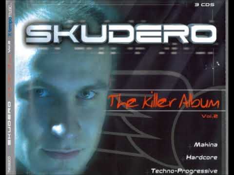 Skudero The Killer Album Vol.2 Cd 1 Sesion Techno-Progressive