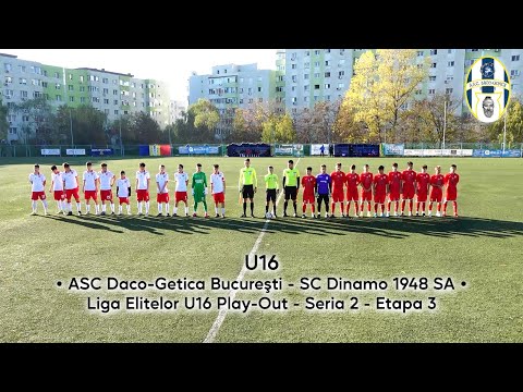 U16 • ASC Daco-Getica Bucureşti - SC Dinamo 1948 SA •