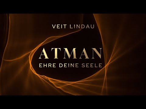 ATMAN | Ehre deine Seele | Folge 18
