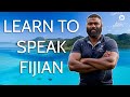 Learn to speak Fijian